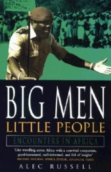 Image of Big Men Little People by Alec Russell Book