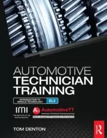 Image of Automotive Technician Training: Entry Level 3 : Introduction to Light Vehicle Technology