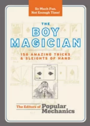 Image of The boy magician by The Editors of Popular Mechanics