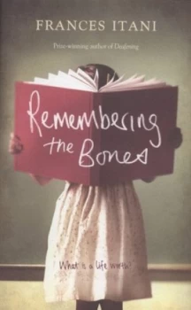 Image of Remembering the Bones by Frances Itani Hardback