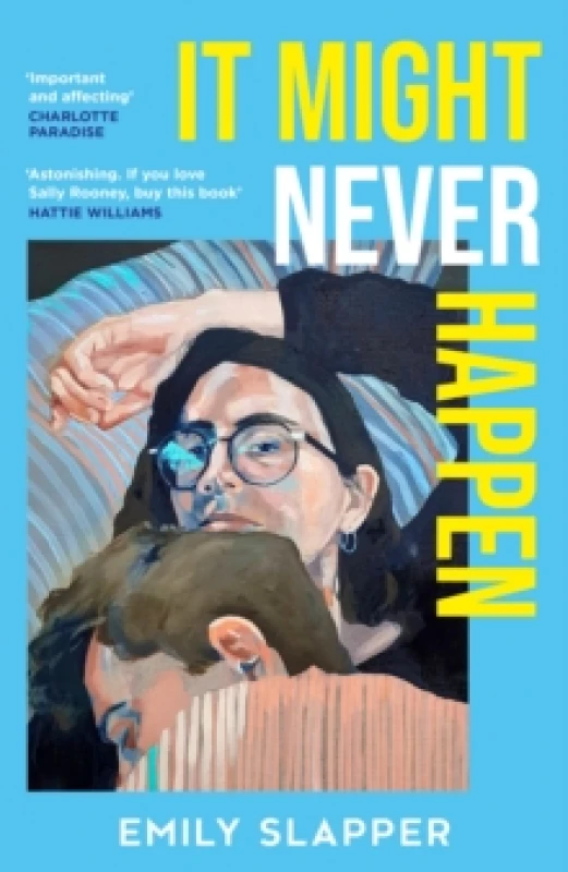Image of It Might Never Happen. Hardback. By Emily Slapper Books