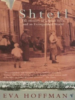 Image of Shtetl by Eva Hoffman Book