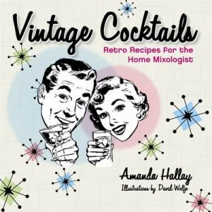 Image of Vintage Cocktails by Amanda Hallay Hardback