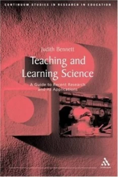 Image of Teaching and Learning Science by Judith Bennett Book