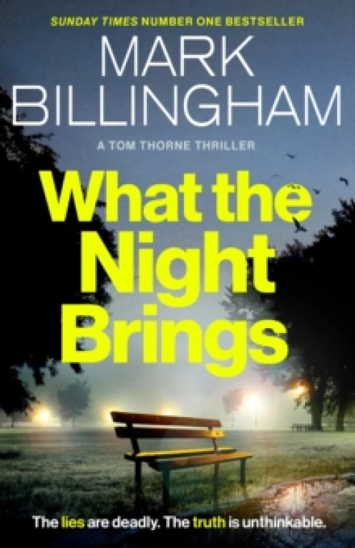 Image of What the Night Brings : The most shocking, gripping Tom Thorne thriller yet Hardback