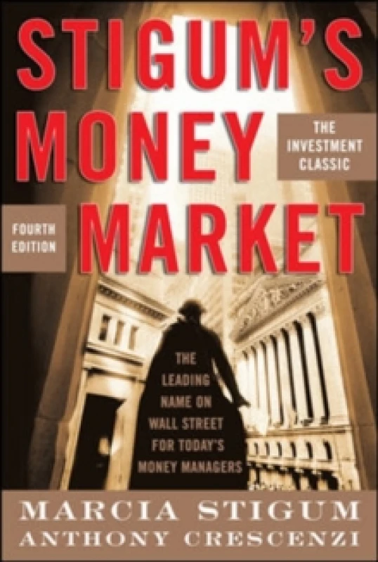 Image of Stigum's Money Market. Hardback. By Marcia L Stigum, Anthony Crescenzi Books