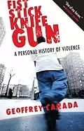 Image of fist stick knife gun a personal history of violence