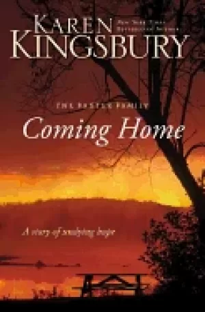Image of coming home a story of unending love and eternal promise