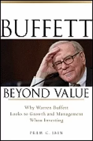Image of buffett beyond value why warren buffett looks to growth and management when