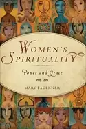 Image of womens spirituality power and grace