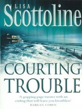 Image of Courting Trouble by Lisa Scottoline Book