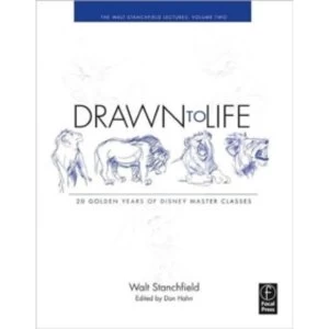 Image of Drawn to Life: 20 Golden Years of Disney Master Classes : Volume 2: The Walt Stanchfield Lectures