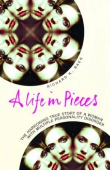 Image of A Life in Pieces by Richard K. Baer Paperback
