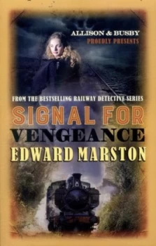 Image of Signal for Vengeance by Edward Marston Book