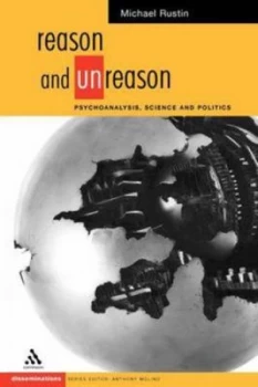 Image of Reason and Unreason by Michael Rustin Paperback