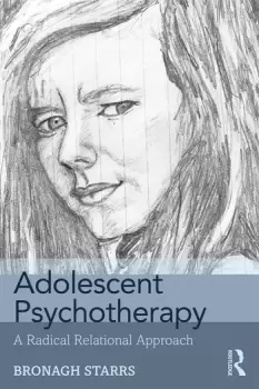 Image of Adolescent PsychotherapyA Radical Relational Approach