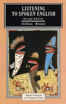 Image of Listening to Spoken English by Gillian Brown Paperback