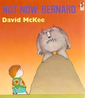 Image of Not Now Bernard by David Mckee Paperback