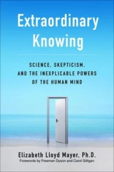 Image of Extraordinary Knowing by Elizabeth Lloyd Mayer Hardback