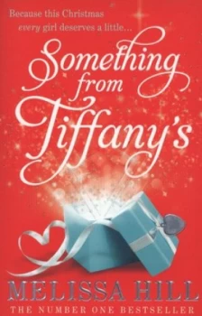 Image of Something from Tiffanys by Melissa Hill Paperback