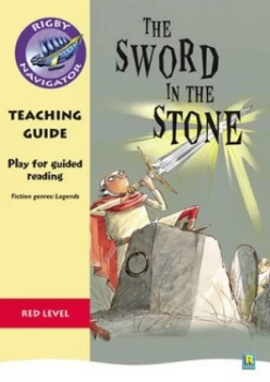 Image of Navigator Plays Year 6 Red Level the Sword in the Stone Teacher Notes by Chris Buckton Paperback