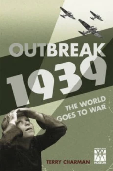 Image of Outbreak - 1939 by Terry Charman Paperback