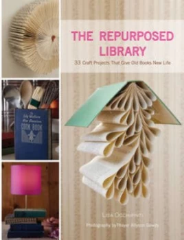 Image of The Repurposed Library by Lisa Occhipinti Hardback