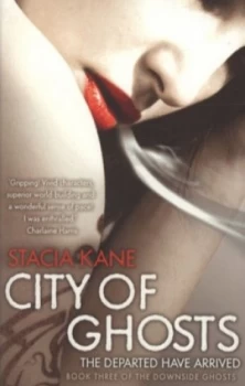 Image of City of Ghosts by Stacia Kane Paperback