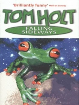 Image of Falling Sideways by Tom Holt Hardback