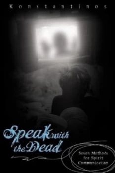 Image of Speak with the Dead by Konstantinos and Konstantinos Book