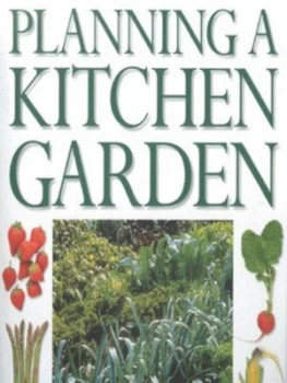 Image of Planning a Kitchen Garden by Richard Bird and Jonathan Buckley Hardback
