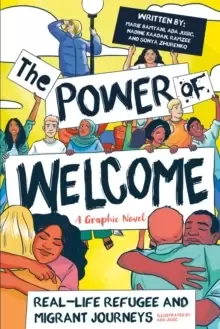Image of The Power of Welcome: Real-life Refugee and Migrant Journeys