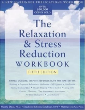 Image of The Relaxation and Stress Reduction Workbook Paperback