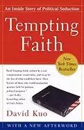 Image of tempting faith an inside story of political seduction