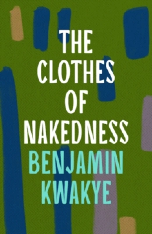 Image of The Clothes of Nakedness Paperback / softback