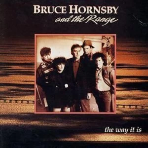 image of The Way It Is by Bruce Hornsby and the Range CD Album