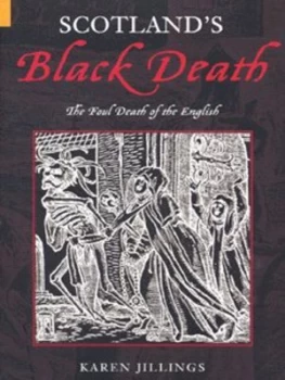 Image of Scotlands Black Death by Karen Jillings Hardback