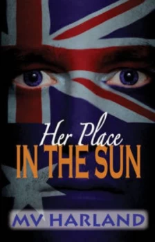 Image of Her Place in the Sun by M. V Harland Book