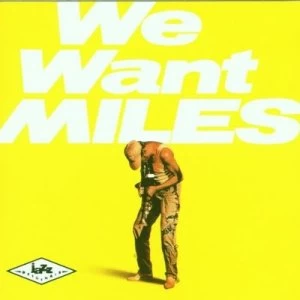 image of We Want Miles by Miles Davis CD Album