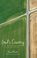 Image of gods country faith hope and the future of the rural church
