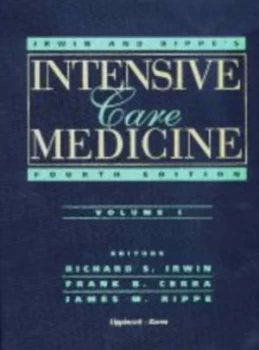 Image of Irwin and Rippes Intensive Care Medicine by Richard S Irwin and Frank B Cerra and James M Rippe Book