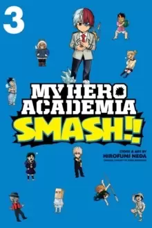 Image of My Hero Academia: Smash!!, Vol. 3