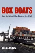 Image of box boats how container ships changed the world