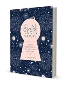 Image of Sun Sign Secrets : Celestial guidance at your fingertips