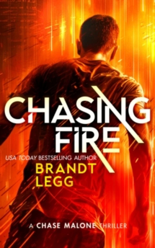 Image of Chasing Fire. Paperback. By Brandt Legg Books