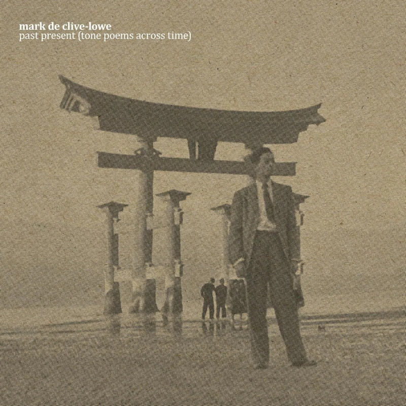 Image of Past Present (Tone Poems Across Time) Vinyl