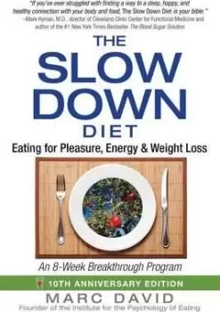 Image of The Slow Down Diet by Marc David