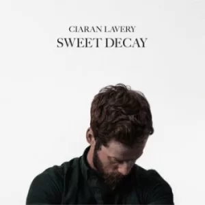 Image of Sweet Decay by Ciaran Lavery Vinyl Album