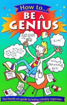 Image of How to Be a Genius by Jonathan Hancock and Alan Rowe Paperback