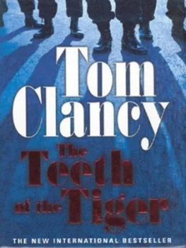 Image of The Teeth of the Tiger by Tom Clancy Hardback